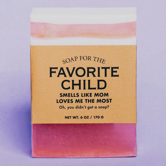 Soap for the Favorite Child