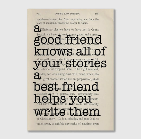 A Good Friend Knows All Of Your Stories Book Art