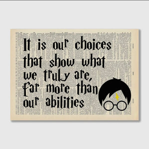 It Is Our Choices That Show... - Harry Potter Book Art