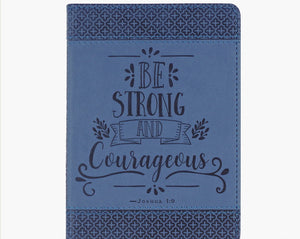 Be Strong and Courageous Artisan Journal