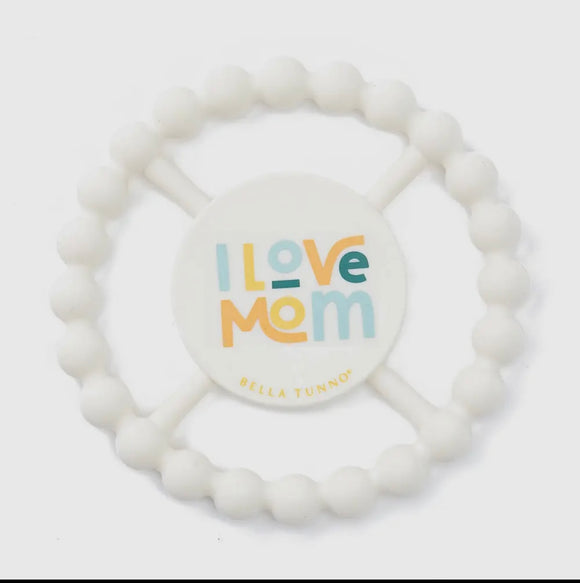 I Love Mom Happy Teether