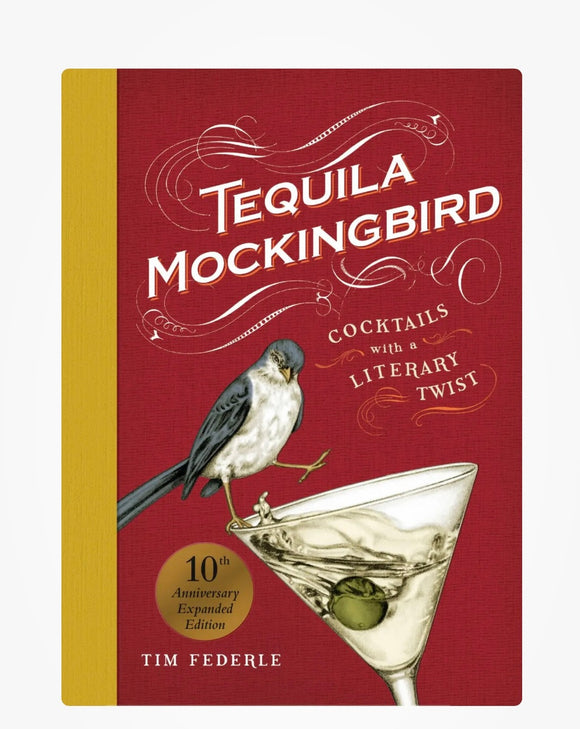 Tequila Mockingbird (Cocktails with a Literary Twist)