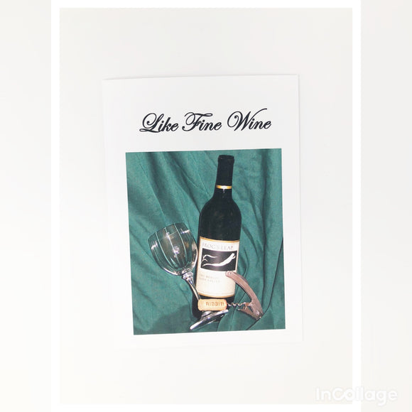 Card - Like Fine Wine Happy Anniversary